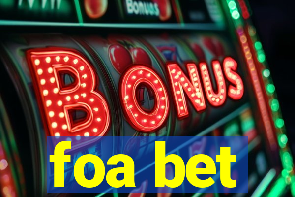 foa bet
